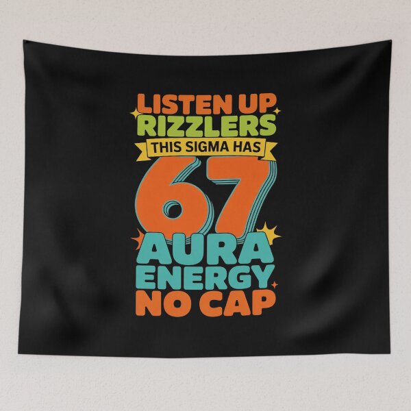 Item preview, Listen Up Rizzlers 67 Aura Energy Six Seven designed and sold by HeinzanoWeno.