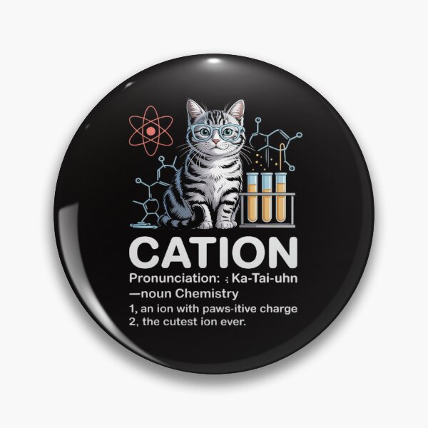 Item preview, Cation - Chemistry Humor Science Teacher Cat Pun designed and sold by ForestMmost.