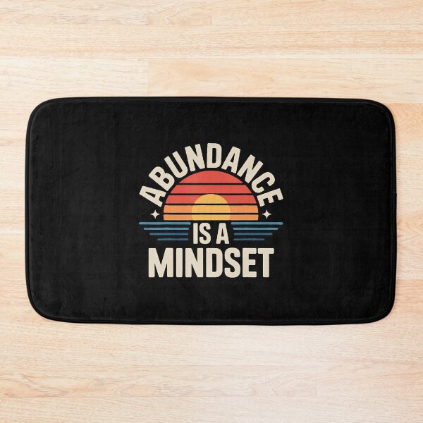 Item preview, Abundance Is A Mindset Wealth Growth Positivity - designed and sold by KristinDebra.