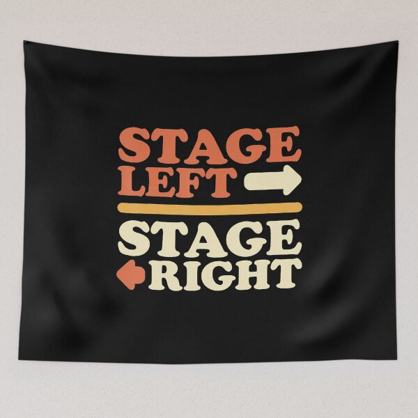 Item preview, Stage Manager Backstage Stage Left Stage Right Theatre designed and sold by DanielleTonia.