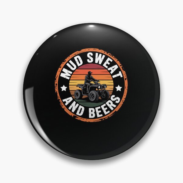 Item preview, Mud Sweat And Beers Riding Mudding Quad Drinking designed and sold by SiegridOffical.