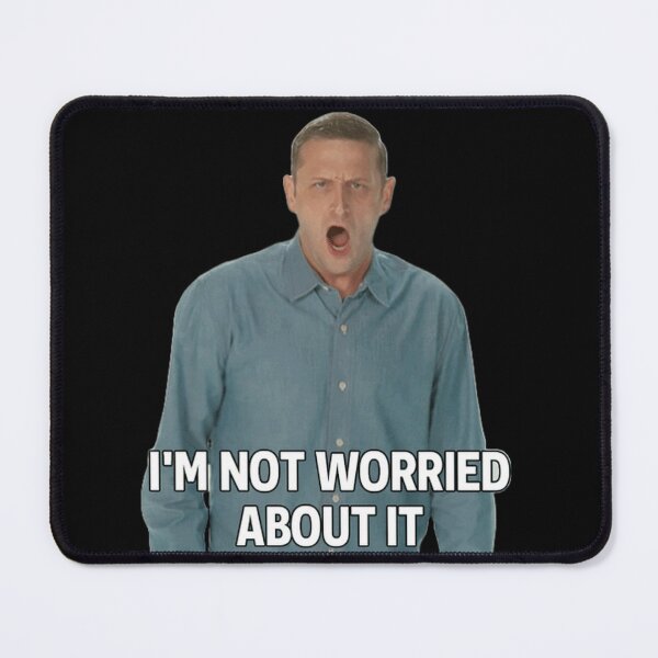 Item preview, Tim Robinson "I'm Not Worried About It" Sticker | ITYSL Funny Reaction Meme Decal designed and sold by cogiaovuong.