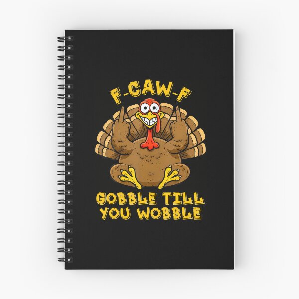 Item preview, F Caw F Gobble Till You Wobble Funny Turkey Friends Crew designed and sold by DollieMichele.