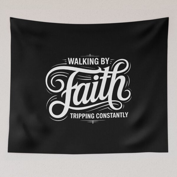 Item preview, Walking By Faith Tripping Constantly Christian designed and sold by HeinzanoWeno.