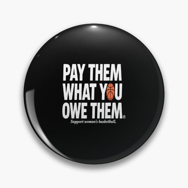 Item preview, Pay Them What You Owe Them Support Womens Basketball Sport designed and sold by TashiaJerrie.