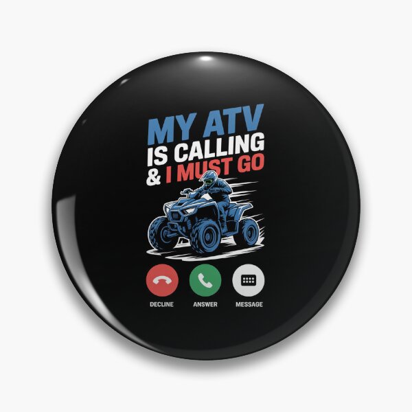 Item preview, My Atv Is Calling And I Must Go designed and sold by SiegridOffical.
