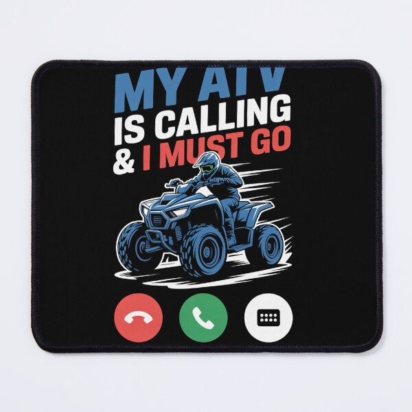 Item preview, My Atv Is Calling And I Must Go designed and sold by SiegridOffical.