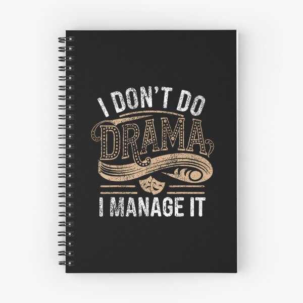 Item preview, Stage Manager Don'T Do Drama Funny Theatre Manager designed and sold by JaimeTrudie.