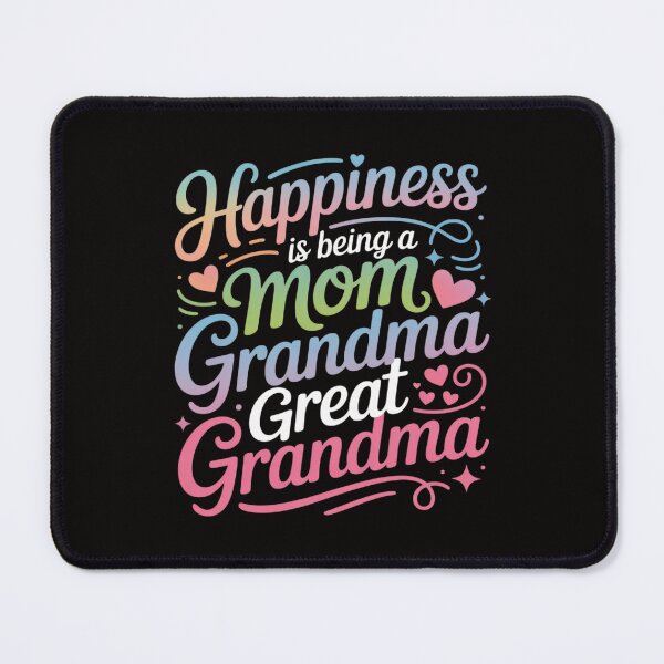 Item preview, Happiness is Being a Mom Grandma Great Grandma designed and sold by ForestMmost.