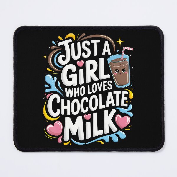 Item preview, Just A Girl Who Loves Chocolate Milk Cute Women Girls Kid designed and sold by DollieMichele.