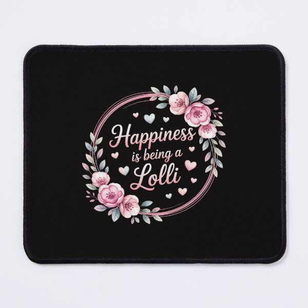 Item preview, Happiness Is Being A Lolli Floral Flower Mother's Day designed and sold by portcrysral.