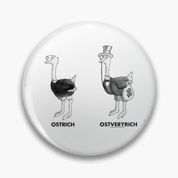 Item preview, Ostrich, OstVERYrich designed and sold by elliottchrist.