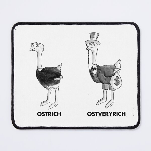 Item preview, Ostrich, OstVERYrich designed and sold by elliottchrist.