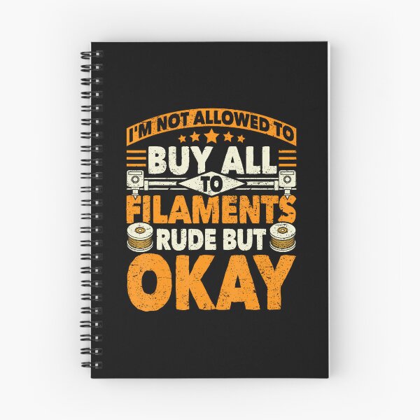 Item preview, I'M Not Allowed To Buy All The Filaments 3D Printing Geek designed and sold by JaimeTrudie.