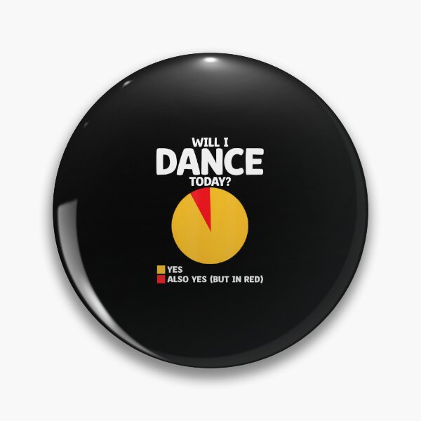 Item preview, Will I Dance Today For Dancing Dancer Choreography designed and sold by EileenDeana.