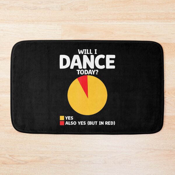 Item preview, Will I Dance Today For Dancing Dancer Choreography designed and sold by EileenDeana.