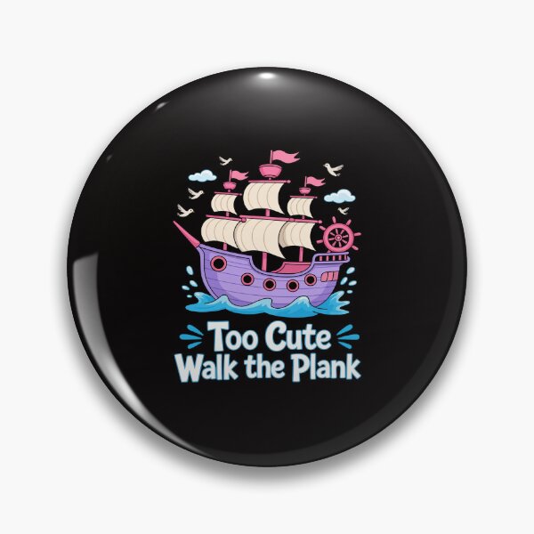 Item preview, Pirate Party  for Girls - Too Cute To Walk The Plank designed and sold by portcrysral.
