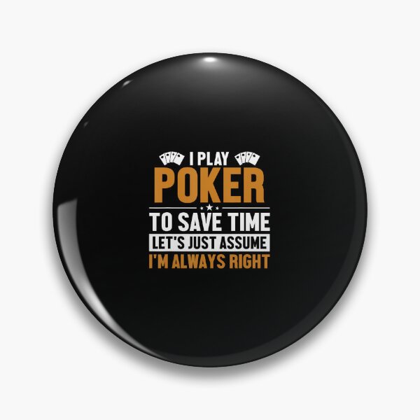 Item preview, Poker Player Let'S Assume I'M Right Poker Hands Player Poker designed and sold by JosephineCathy.