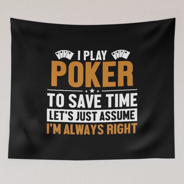 Item preview, Poker Player Let'S Assume I'M Right Poker Hands Player Poker designed and sold by JosephineCathy.