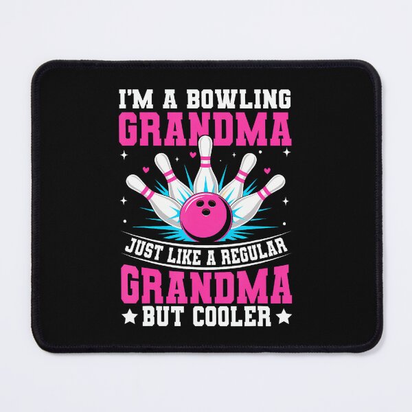 Item preview, Bowling Grandma Just Like A Regular Grandma But Cooler Mom designed and sold by MargieLauren.