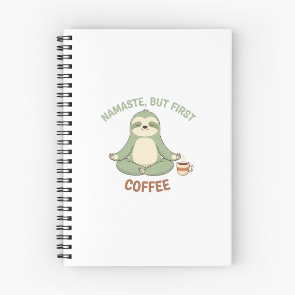 Item preview, Funny Sloth Namaste But First Coffee Lover designed and sold by chattsuede.