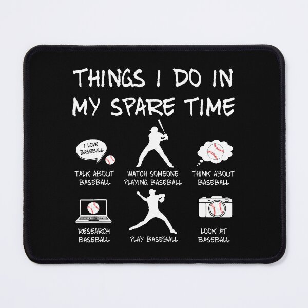 Item preview, Things I Do In My Spare Time Baseball Lover Sport Men Boys designed and sold by EileenDeana.