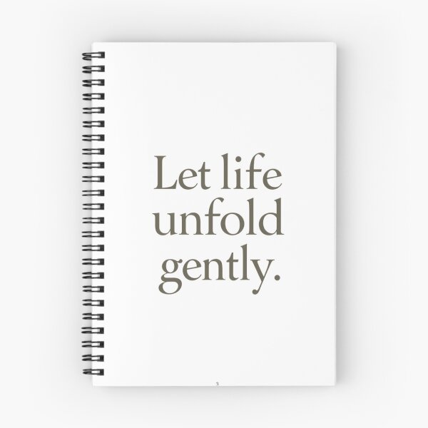 Item preview, Let Life Unfold Gently – Nordic Calm Quote designed and sold by Irene Catchmind.