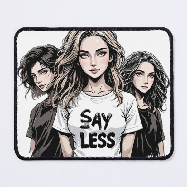 Item preview, Say Less v4 designed and sold by KriticalDesigns.