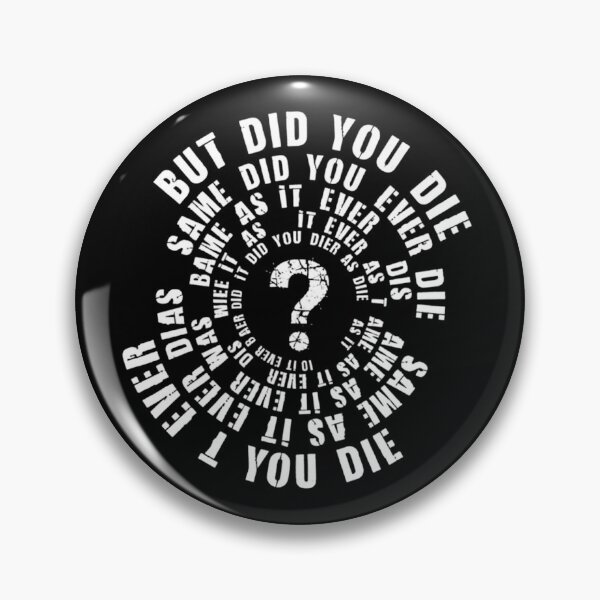 Item preview, BUT DID YOU DIE Sarcastic Gym Humor Shirt | Funny Workout Motivation designed and sold by Cree8if.