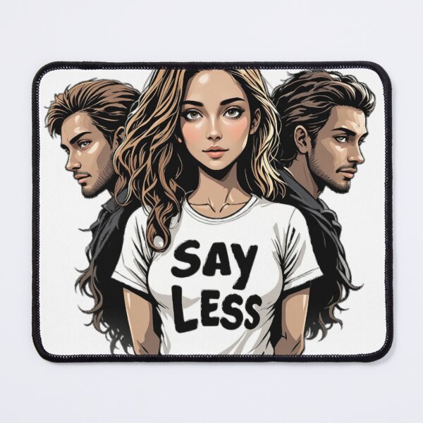 Item preview, Say Less v5 designed and sold by KriticalDesigns.