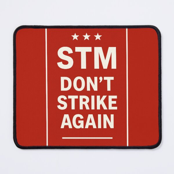 Item preview, STM Don’t Strike Again – Montreal Transit Strike Humor 2025 designed and sold by JonathanP514.