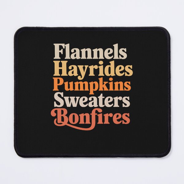 Item preview, Flannels Hayrides Pumpkins Sweaters Bonfires Autumn designed and sold by GaryBellcvbnb.