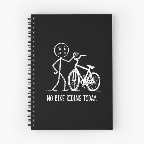 Item preview, No Bike Riding Today Funny Cycling designed and sold by PeggyBeverly.