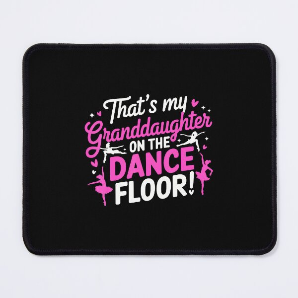 Item preview, Thats My Granddaughter On The Dance Floor Cheer Grandma designed and sold by PeggyBeverly.