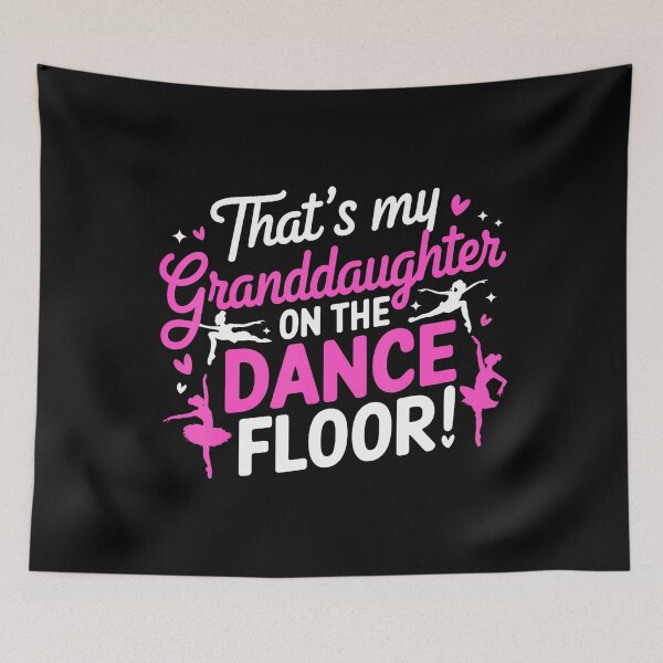 Item preview, Thats My Granddaughter On The Dance Floor Cheer Grandma designed and sold by PeggyBeverly.