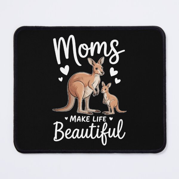 Item preview, Moms Make Our Life Beautiful Mothers Day Kangaroo Mom designed and sold by DentistLegal.