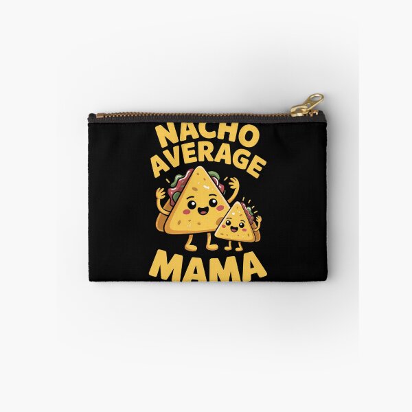 Item preview, Nacho Average Mama Mother's Day designed and sold by DentistLegal.