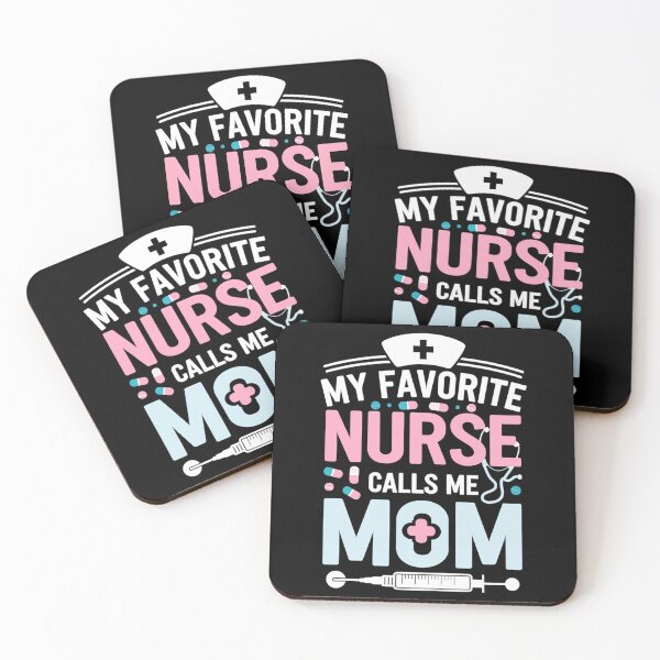 Item preview, My Favorite Nurse Calls Me Mom Nursing Mother's Day designed and sold by DentistLegal.