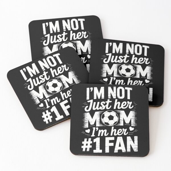 Item preview, Not Just her Mom I'm her Number One Fan Soccer Mother's Day designed and sold by DentistLegal.