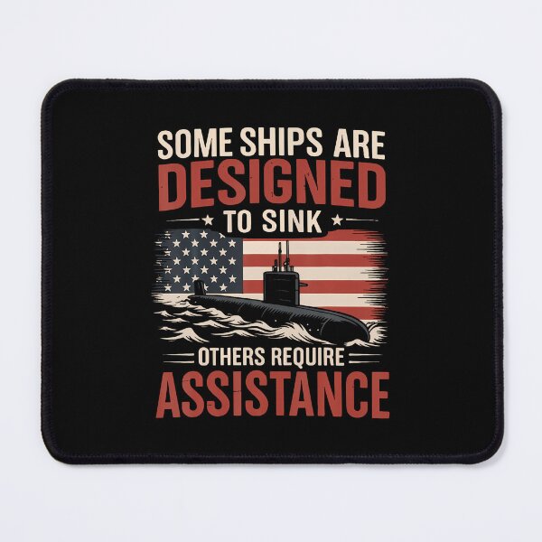 Item preview, Some Ships Are Designed To Sink Others Require Assistance designed and sold by MarionCharleen.