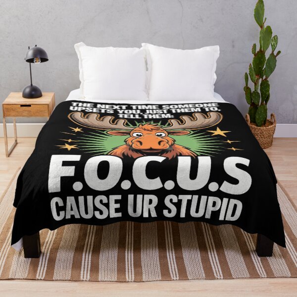 Item preview, Next Time Someone Upsets You Just Tell Them To Focus designed and sold by ElizabethVivan.