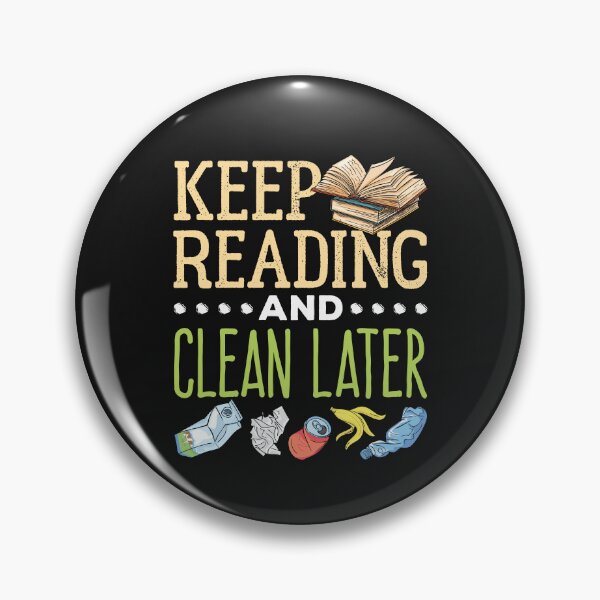 Item preview, Book Lover Keep Reading And Clean Later designed and sold by jaygo.