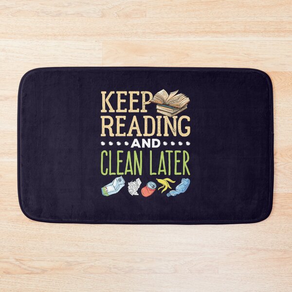 Item preview, Book Lover Keep Reading And Clean Later designed and sold by jaygo.