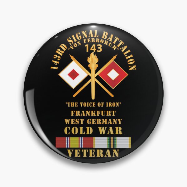 Item preview, Army - 143rd Signal Battalion -The Voice of Iron BR - Num, Frankfurt, West Germany X 300 designed and sold by Military Insignia Products.