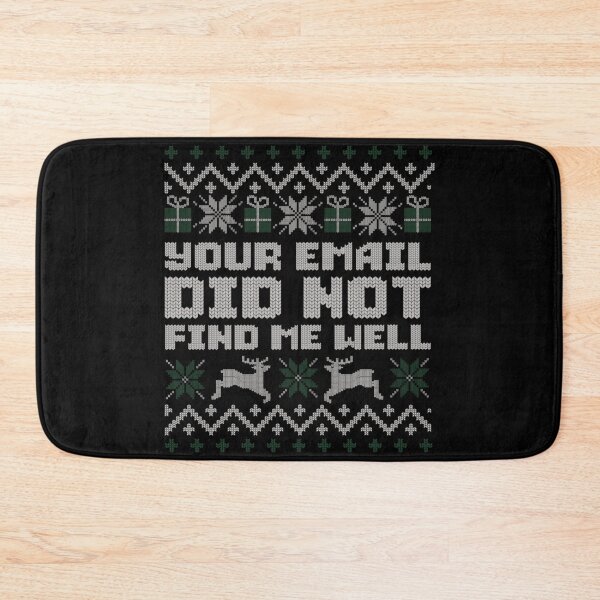 Item preview, Your Email Did Not Find Me Well Ugly Christmas Sweater Office Joke designed and sold by HuserPiri.