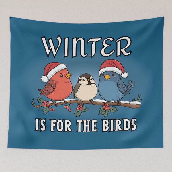 Item preview, Funny Christmas Humor Winter is for the Birds designed and sold by Shean Fritts.