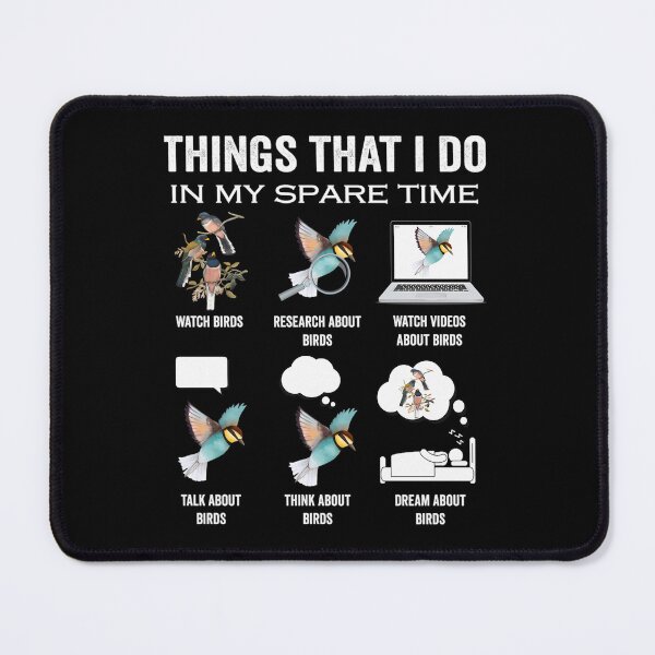 Item preview, Things I Do In My Spare Time Reading Birds Bird Lover Bird Watcher Breeder designed and sold by CandyceMillie.