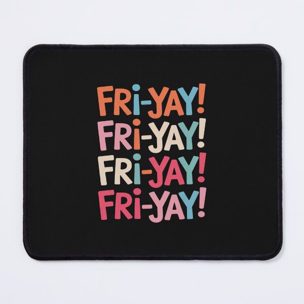 Item preview, Fri-yay Funny Happy Friday Teacher designed and sold by TAYLOROUSDALE.