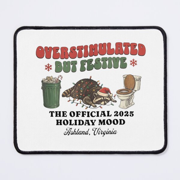 Item preview, Overstimulated but Festive – Funny 2025 Holiday Mood Raccoon Design designed and sold by margamPagenberg.