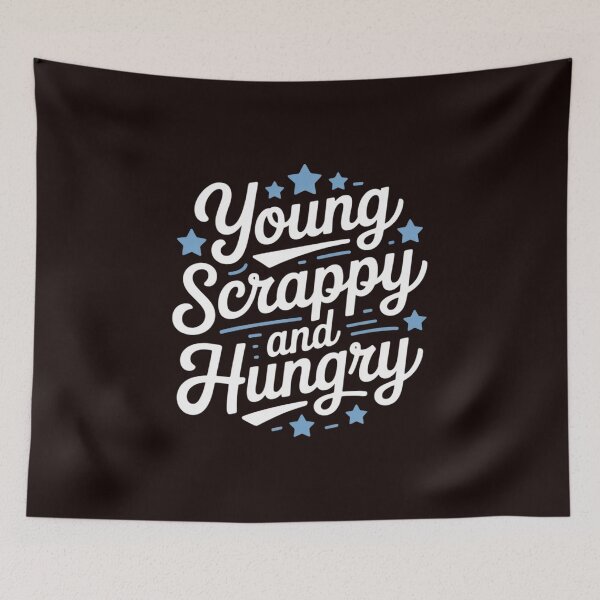 Item preview, Young Scrappy and Hungry designed and sold by hettingerchaim.
